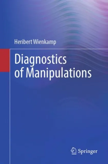 Diagnostics of Manipulations