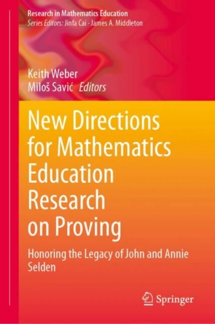 New Directions for Mathematics Education Research on Proving