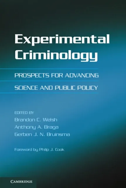 Experimental Criminology