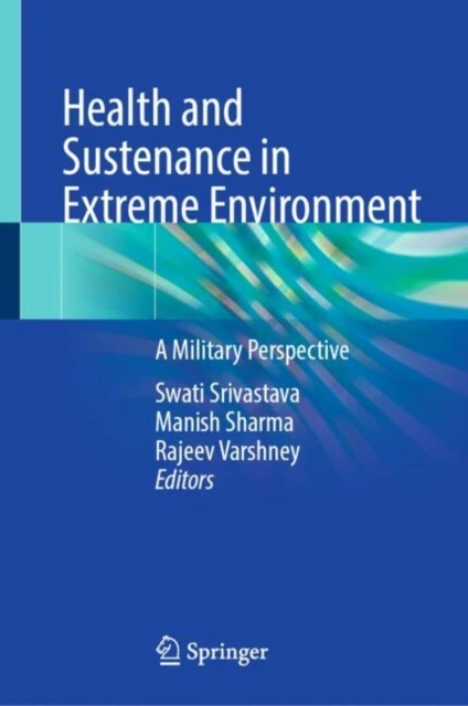 Health and Sustenance in Extreme Environment
