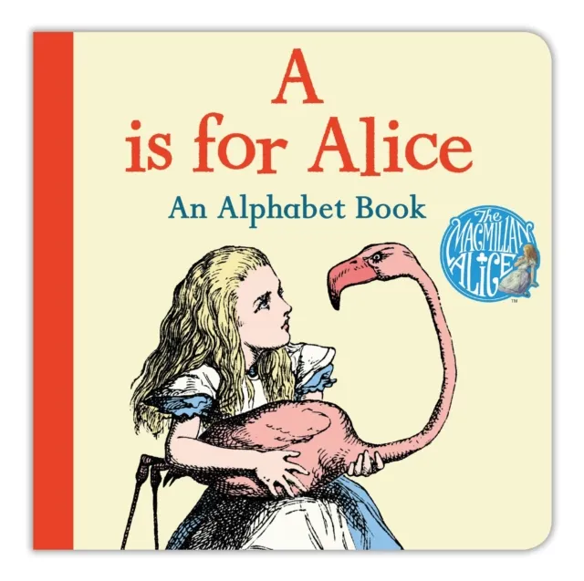 is for Alice: An Alphabet Book