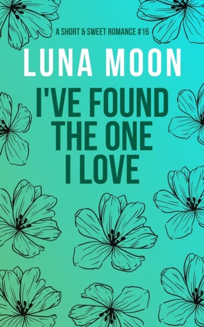 I've Found the One I Love