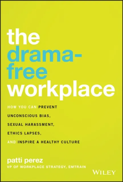 Drama-Free Workplace