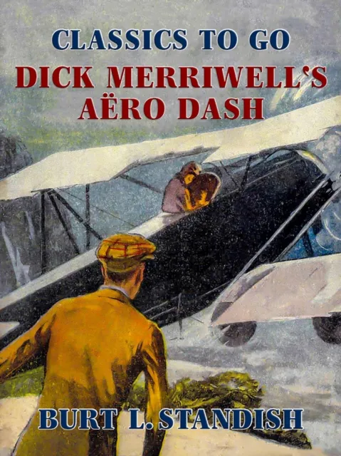 Dick Merriwell's Aero Dash