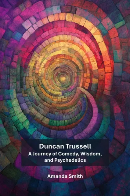 Duncan Trussell: A Journey of Comedy, Wisdom, and Psychedelics