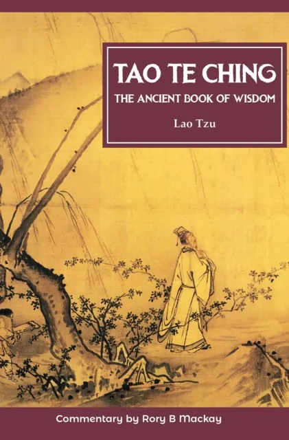 Tao Te Ching (New Edition With Commentary)