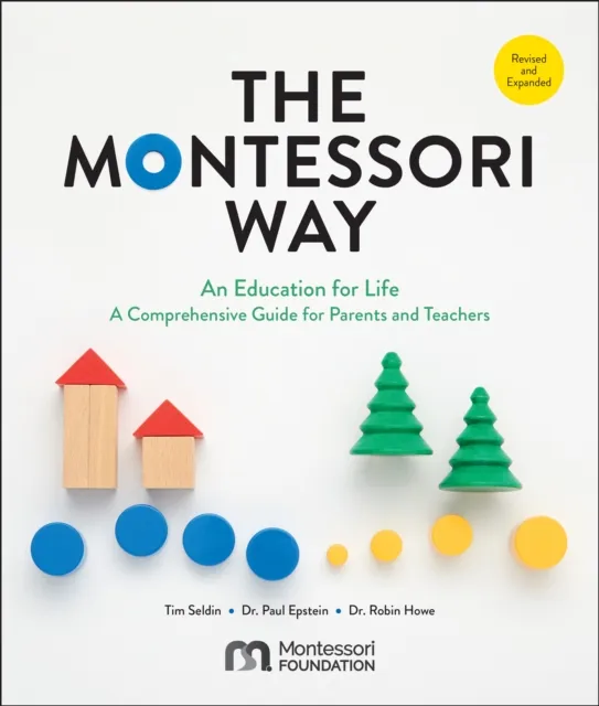 Montessori Way, Revised and Expanded