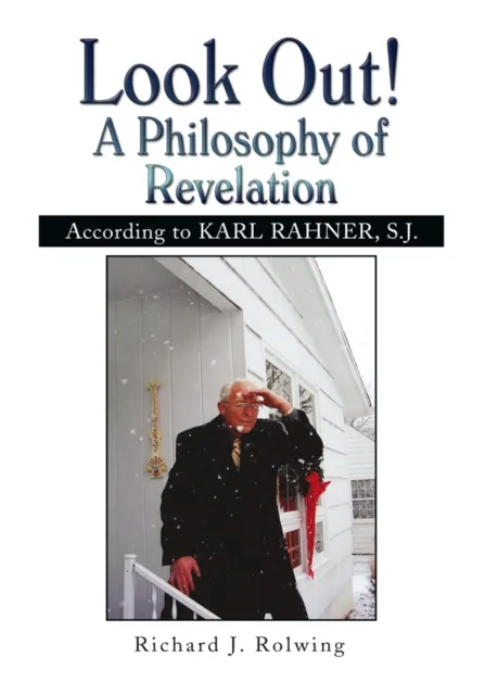 Look Out! a Philosophy of Revelation