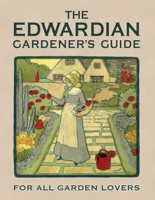 Edwardian Gardener s Guide