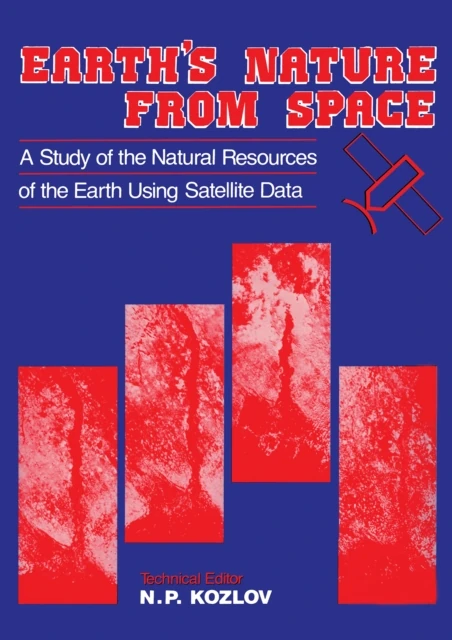 Earth's Nature from Space - A study of the natural resources of the earth using satellite data
