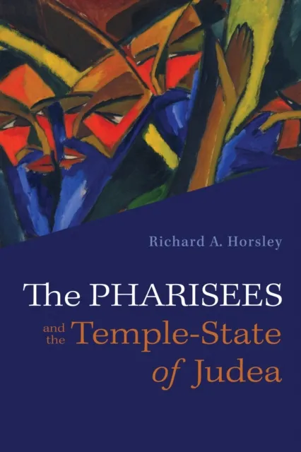 Pharisees and the Temple-State of Judea