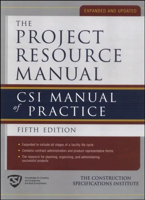 Project Resource Manual The CSI Manualof Practice 5/E (EBOOK)