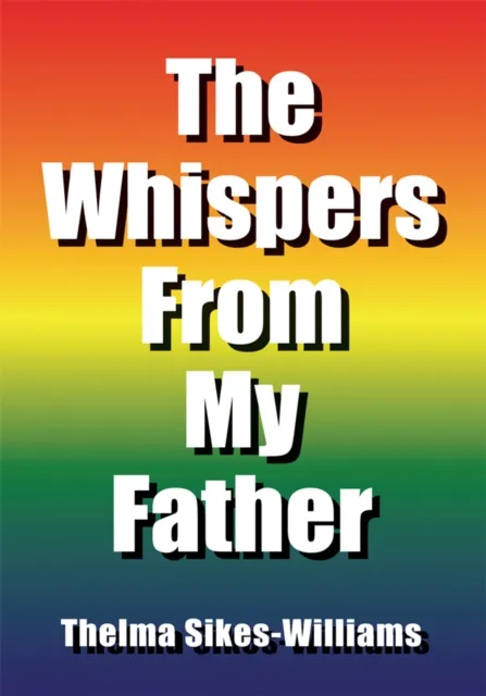 Whispers from My Father