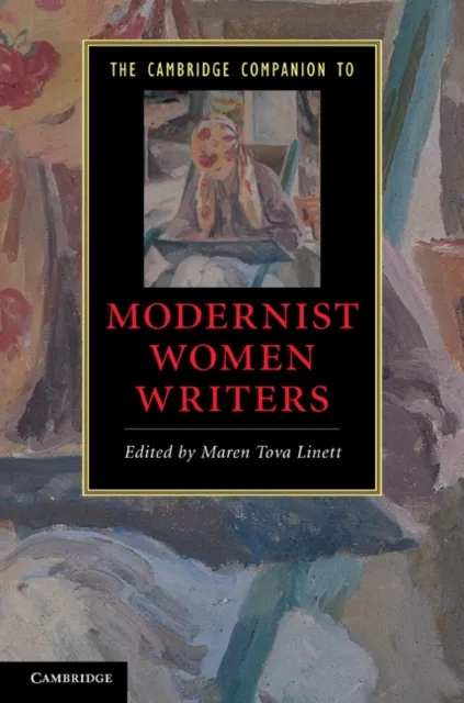 Cambridge Companion to Modernist Women Writers