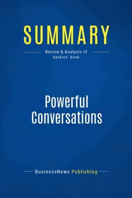 Summary: Powerful Conversations