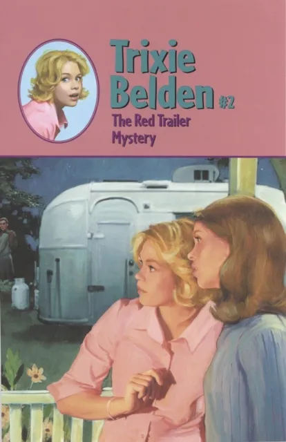 Red Trailer Mystery: Trixie Belden