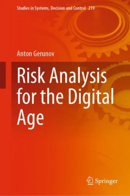 Risk Analysis for the Digital Age