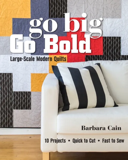 Go Big, Go Bold