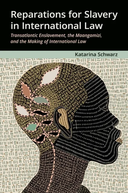 Reparations for Slavery in International Law