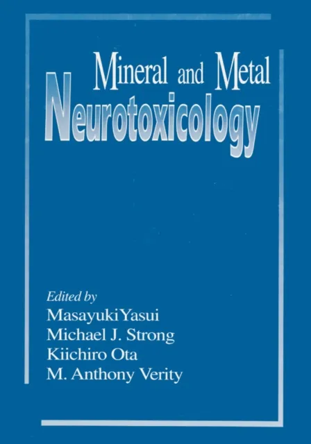 Mineral and Metal Neurotoxicology