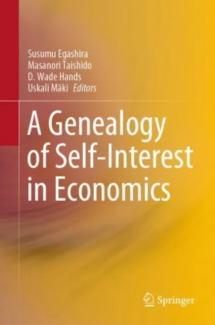 Genealogy of Self-Interest in Economics