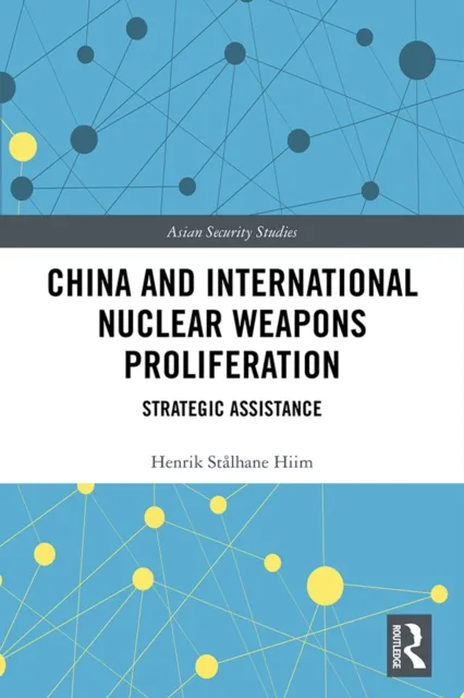 China and International Nuclear Weapons Proliferation