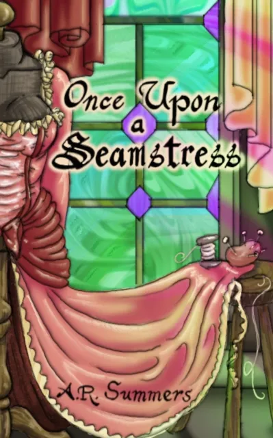 Once upon a Seamstress