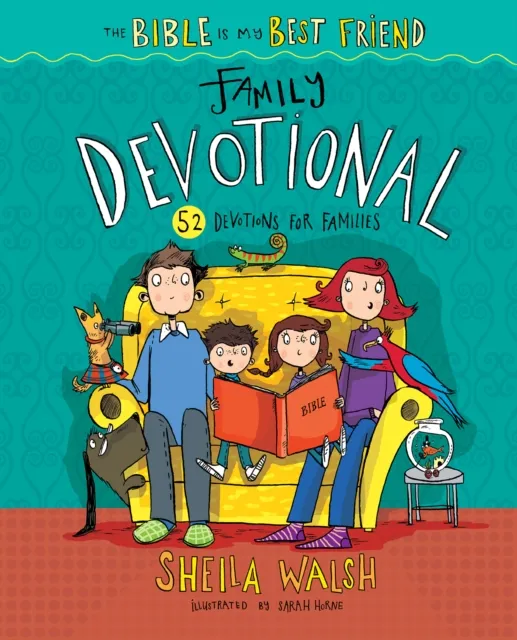 Bible Is My Best Friend--Family Devotional