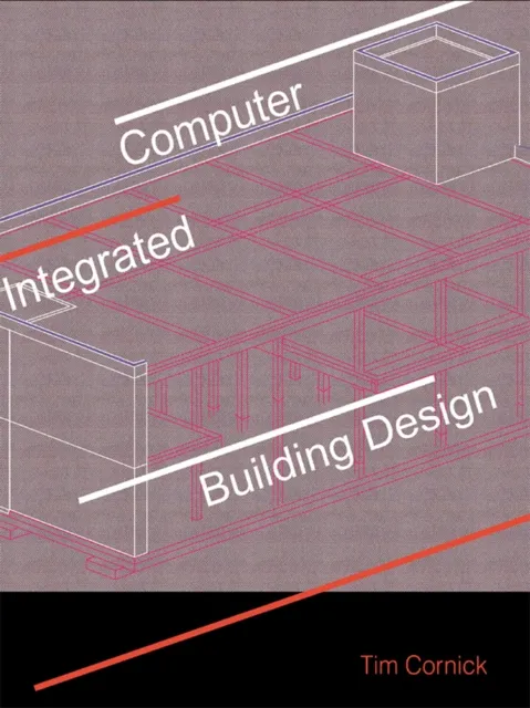 Computer-Integrated Building Design