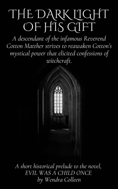 Dark Light Of His Gift