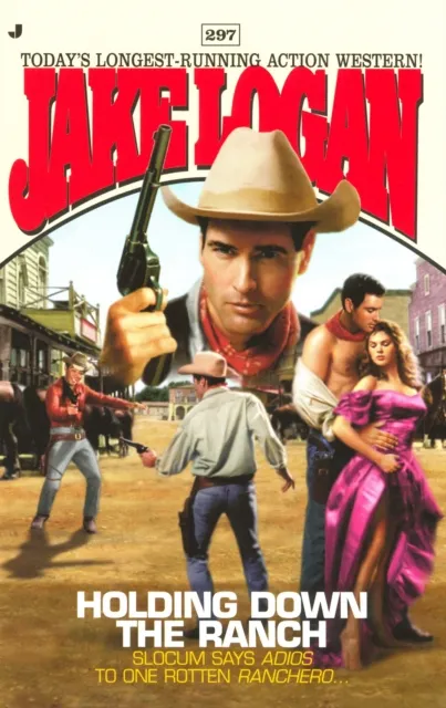 Slocum 297: Holding Down the Ranch