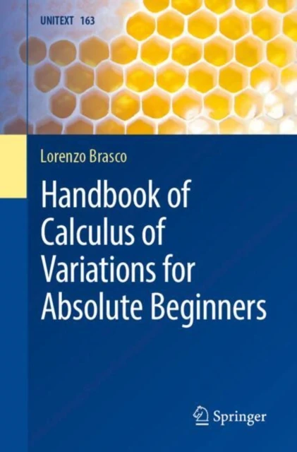 Handbook of Calculus of Variations for Absolute Beginners