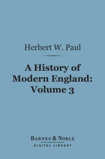 History of Modern England, Volume 3 (Barnes & Noble Digital Library)