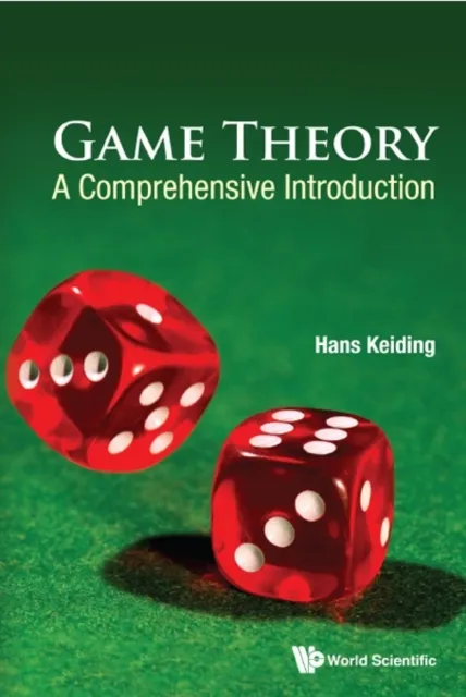 Game Theory: A Comprehensive Introduction