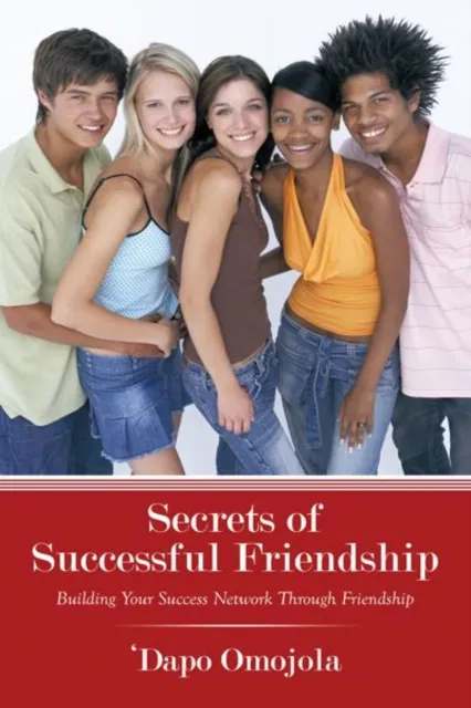 Secrets of Successful Friendship