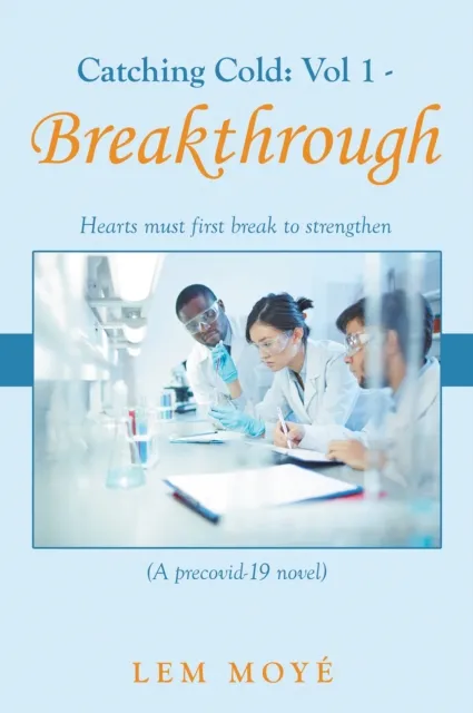 Catching Cold: Vol 1 - Breakthrough