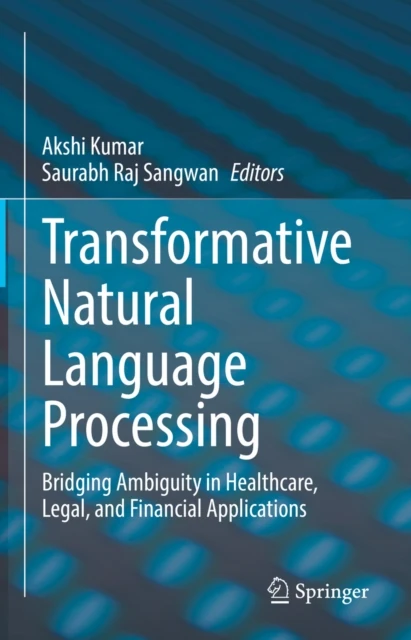 Transformative Natural Language Processing