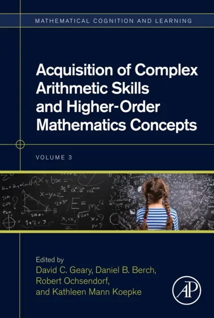 Acquisition of Complex Arithmetic Skills and Higher-Order Mathematics Concepts