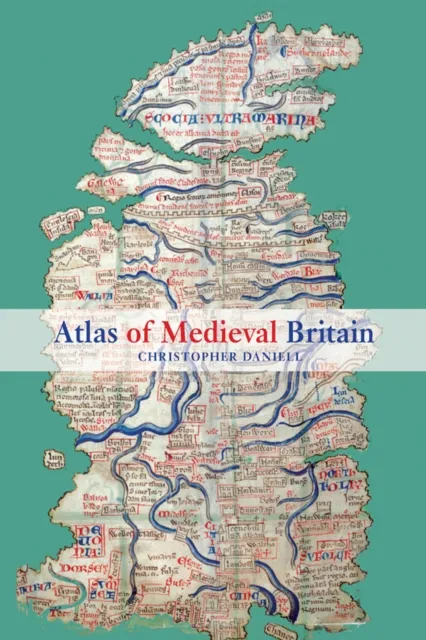 Atlas of Medieval Britain