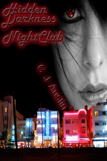 Hidden Darkness, Nightclub