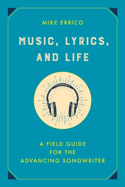 Music, Lyrics, and Life