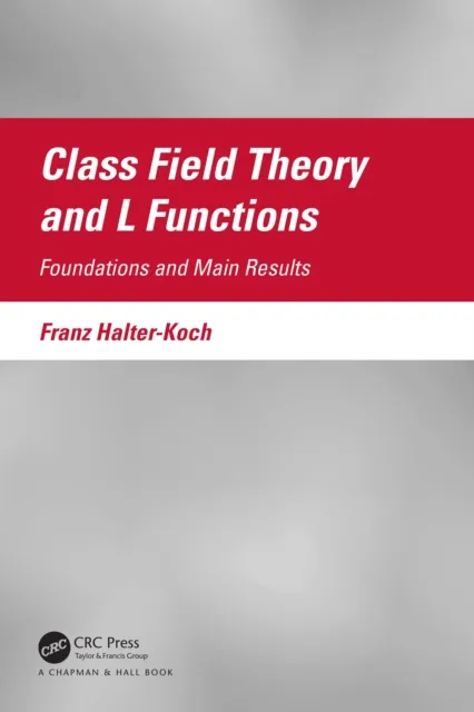 Class Field Theory and L Functions