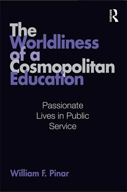 Worldliness of a Cosmopolitan Education