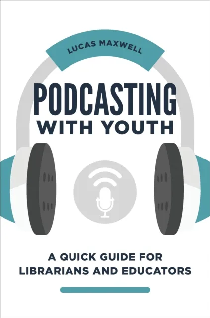Podcasting with Youth