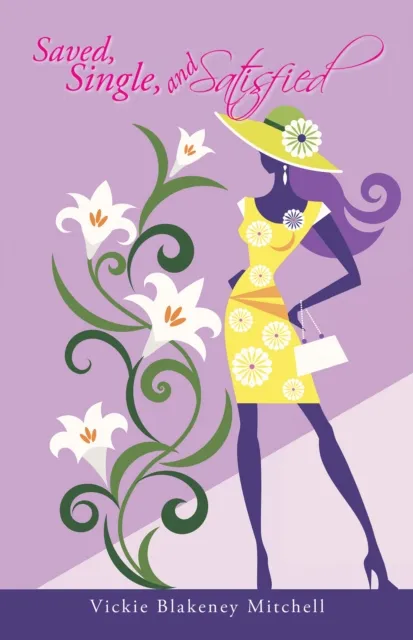 Saved, Single, and Satisfied