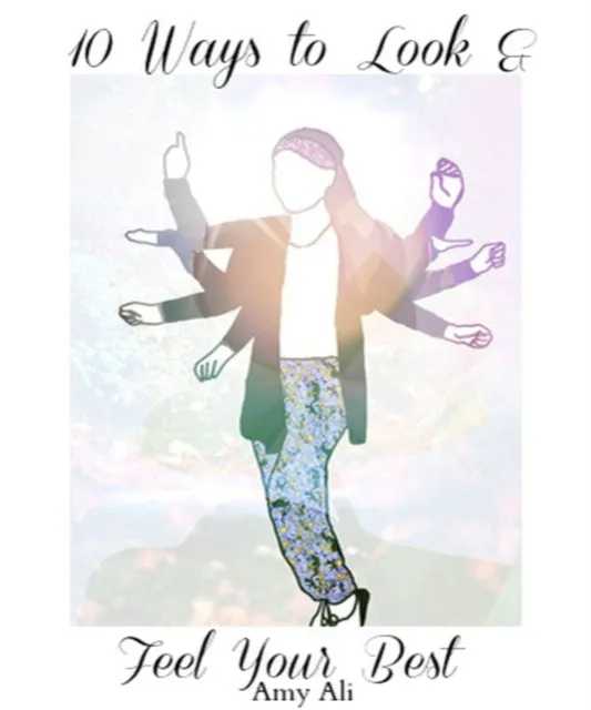 10 Ways To Look And Feel Your Best