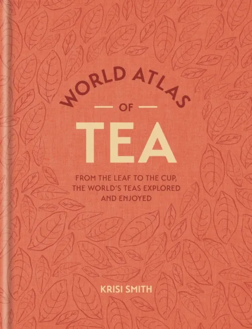 World Atlas of Tea