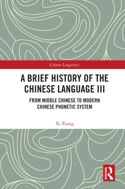 Brief History of the Chinese Language III