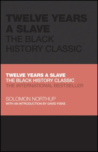 Twelve Years a Slave
