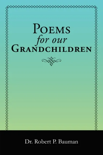 Poems for Our Grandchildren